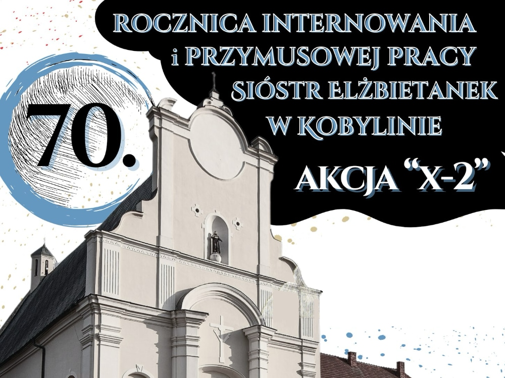 70. rocznica akcji przeciw zakonnicom "X-2"